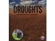 Droughts Be Aware and Prepare A Books