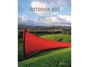 Outdoor Art Extraordinary Sculpture Parks and Art in Nature