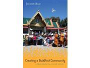 Creating a Buddhist Community Asian American History Culture