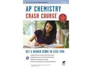 AP Chemistry Crash Course AP Crash Course REA