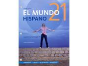 El Mundo Hispano 21 The Hispanic World 21 SPANISH