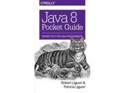 Java 8 Pocket Guide