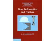 Flow Deformation and Fracture Cambridge Texts in Applied Mathematics