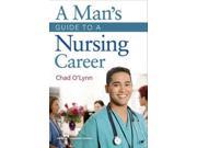 A Man s Guide to a Nursing Career