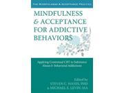 Mindfulness Acceptance for Addictive Behaviors