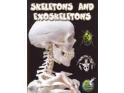 Skeletons and Exoskeletons My Science Library