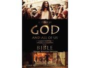 The Story of God and All of Us A Novel Based on the Epic TV Miniseries The Bible. Young Readers Edition