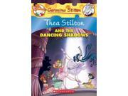 Thea Stilton and the Dancing Shadows Thea Stilton