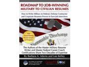 Roadmap to Job Winning Military to Civilian Resumes CareerPro Global s 21st Century Career Series PAP CDR
