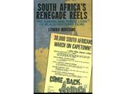 South Africa s Renegade Reels The Making and Public Lives of Black Centered Films