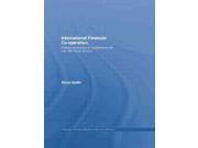 International Financial Co Operation Routledge International Studies in Money and Banking
