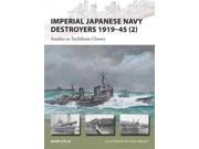 Imperial Japanese Navy Destroyers 1919 45 2 Asashio to Tachibana Classes New Vanguard