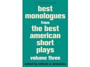 Best Monologues from the Best American Short Plays Best Monologues from the Best Amerian Short Plays