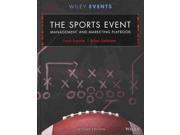 The Sports Event Management and Marketing Playbook Wiley Event Management