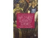 Employment Guarantee Schemes Job Creation and Policy in Developing Countries and Emerging Markets