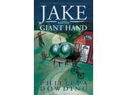 Jake and the Giant Hand Weird Stories Gone Wrong