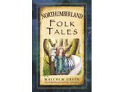 Northumberland Folk Tales Folk Tales United Kingdom