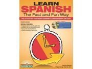 Learn Spanish the Fast and Fun Way SPANISH Fast and Fun Way