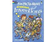 Fun Facts About Everyday Inventions Dover Coloring Books