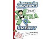 Charlie Joe Jackson s Guide to Extra Credit Charlie Joe Jackson