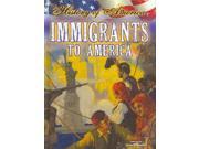 Immigrants to America History of America