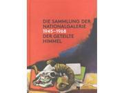 Die Sammlung der Nationalgalerie 1945 1968 GERMAN Der Geteilte Himmel