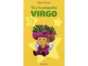 T y tu pequeo Virgo You and your Virgo Child SPANISH