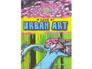 A Look at Urban Art Art and Music
