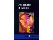 Cell Phones in Schools At Issue Series