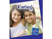 Caring 21st Century Junior Library Character Education