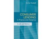 Consumer Lending in France and America Credit and Welfare