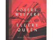 Losers Weepers Ellery Queen Mysteries Unabridged