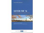 Sixteen for 16 A Progressive Agenda for a Better America