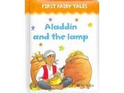 Aladdin and the Lamp First Fairy Tales BRDBK