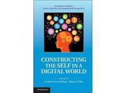 Constructing the Self in a Digital World Learning in Doing