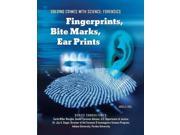 Fingerprints Bite Marks Ear Prints Solving Crimes With Science Forensics