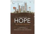 The Awakening of Hope Why We Practice a Common Faith