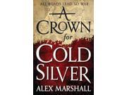 A Crown for Cold Silver