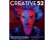 Creative 52 Weekly Projects to Invigorate Your Photography Portfolio