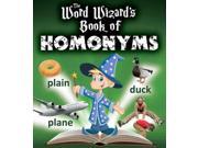 The Word Wizard s Book of Homonyms Word Wizard