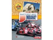 What s Great About Indiana? Our Great States