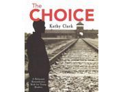 The Choice Holocaust Remembrance
