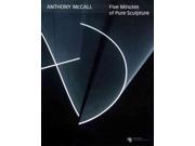 Anthony McCall Five Minutes of Pure Sculpture