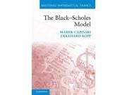 The Black Scholes Model Mastering Mathematical Finance