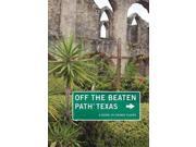 Off the Beaten Path Texas A Guide to Unique Places Off the Beaten Path Texas