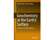 Geochemistry at the Earths Surface Movement of Chemical Elements