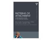Patterns of Attachment A Psychological Study of the Strange Situation Psychology Press Classic Editions