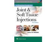 A Practical Guide to Joint Soft Tissue Injections 3 HAR PSC