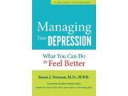 Managing Your Depression Johns Hopkins Press Health Book