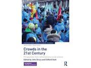 Crowds in the 21st Century Contemporary Issues in Social Science